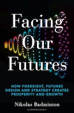 Facing Our Futures: 