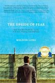 The Upside of Fear: